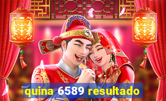 quina 6589 resultado